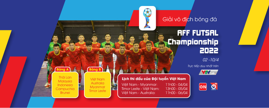 Xem trực tiếp giải AFF FUTSAL Championship 2022 trên kênh nào? - Ảnh 1.