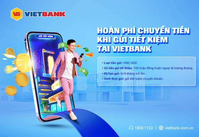 Gửi tiết kiệm tại Vietbank được hoàn tiền phí và nhận quà - Ảnh 1.