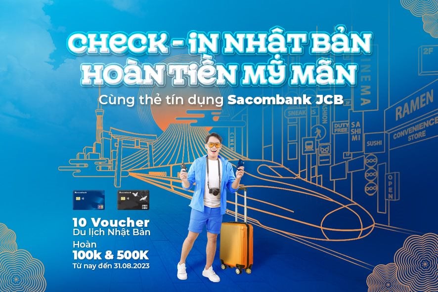 Cơ hội săn voucher du lịch Nhật Bản, nhận ưu đãi hoàn tiền cho chủ thẻ tín dụng Sacombank jcb - Ảnh 1.