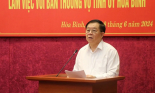Trưởng Ban Tuyên giáo Trung ương Nguyễn Trọng Nghĩa làm việc tại Tỉnh ủy Hòa Bình