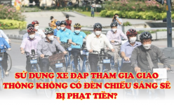 Từ 2025, người điều khiển xe đạp không có đèn chiếu sáng sẽ bị phạt bao nhiêu tiền?