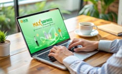 Max Savings – giải pháp tiền gửi sinh lời tối ưu