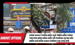 Hơn 5 nghìn bình luận trên kênh Tiktok Danviet.official về phóng sự 'Bi hài biển chỉ dẫn giao thông ở Thủ đô'