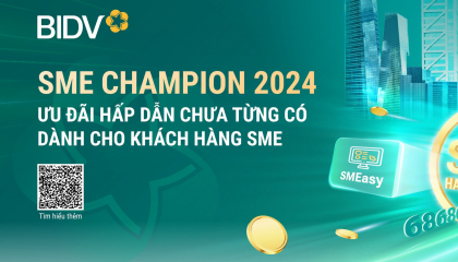 Tạo đà bứt phá với BIDV SME Champion