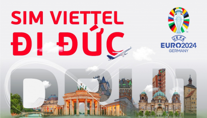 Viettel ưu đãi Data Roaming không giới hạn tại Đức nhân dịp UEFA EURO 2024
