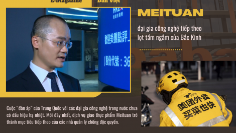 Meituan - 'nạn nhân' tiếp theo lọt vào tầm ngắm của Bắc Kinh trong cuộc chiến chống độc quyền