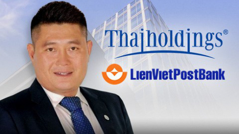 Sau 1 tuần thoái vốn khỏi LienVietPostBank, Thaiholdings đăng ký mua 20 triệu cổ phiếu LPB 