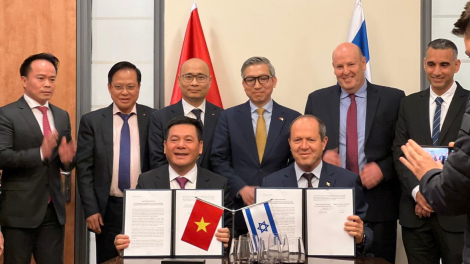 Kết thúc đàm phán FTA Việt Nam - Israel, kỳ vọng thúc đẩy đầu tư xanh