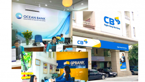 'Số phận' 4 ngân hàng yếu kém CBBank, OceanBank, GPBank, DongABank: Hé mở về 'chủ' mới