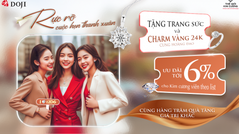 Rực rỡ hơn cả thanh xuân với quà tặng trang sức từ DOJI