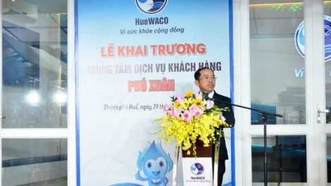 HueWACO khai trương Trung tâm dịch vụ khách hàng Phú Xuân và khánh thành hệ thống cấp nước phân tán 