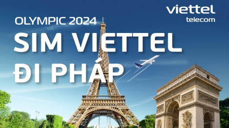 Chào Thế vận hội mùa hè, Viettel ưu đãi data Roaming không giới hạn tại Pháp