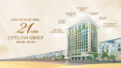 CityLand Group trên lộ trình trở thành Tập đoàn Đa ngành hàng đầu Việt Nam