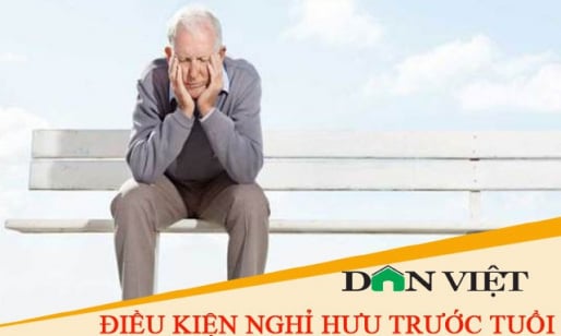Điều kiện nghỉ hưu trước tuổi năm 2020
