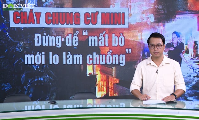 Bản tin Dân Việt Nóng 15/9: Cháy chung cư mini – Đừng để 'mất bò mới lo làm chuồng'