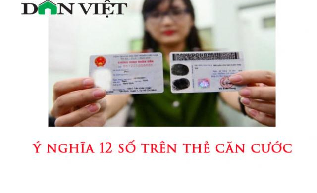 12 số trên thẻ căn cước có ý nghĩa gì?