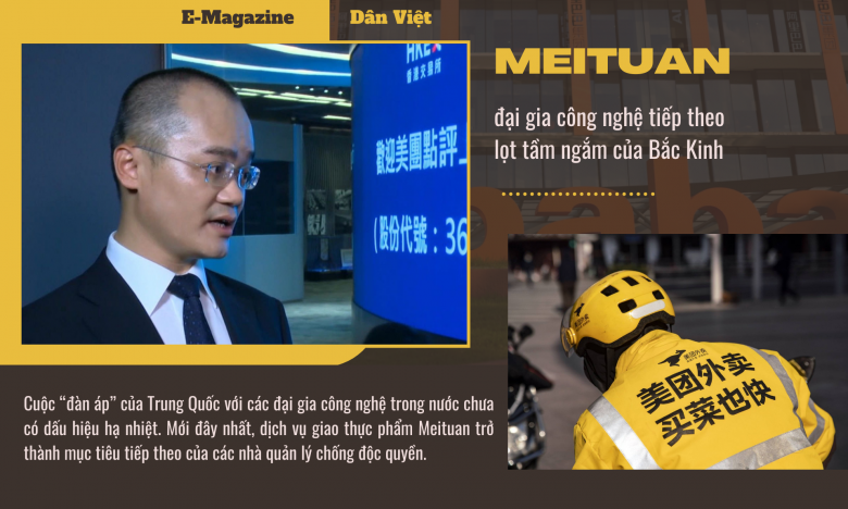 Meituan - 'nạn nhân' tiếp theo lọt vào tầm ngắm của Bắc Kinh trong cuộc chiến chống độc quyền