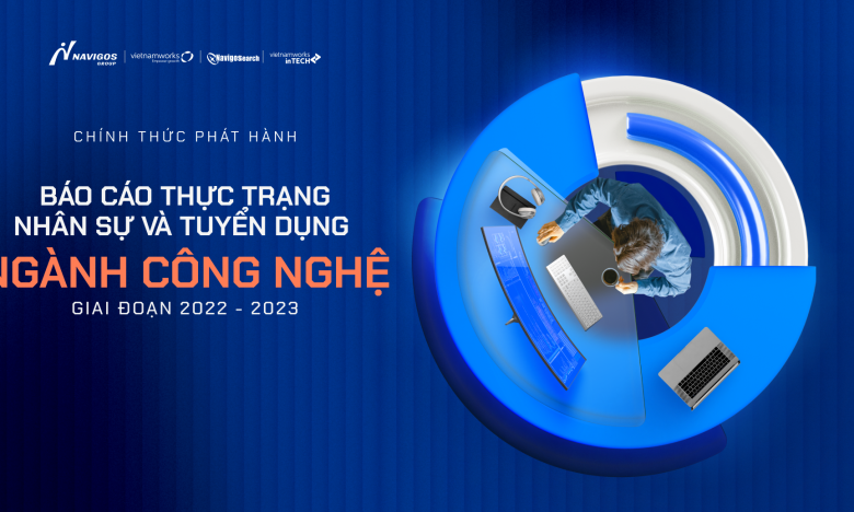 Navigos Group: 47% lao động ngành CNTT tại TP.HCM bị ảnh hưởng bởi làn sóng cắt giảm nhân sự