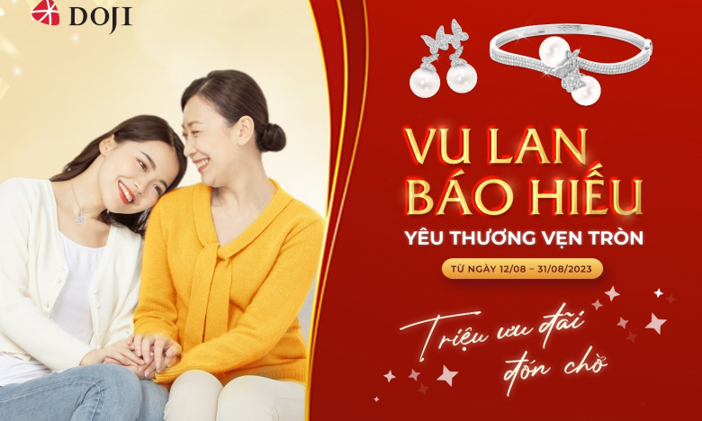 DOJI gửi tặng triệu ưu đãi mùa Vu Lan