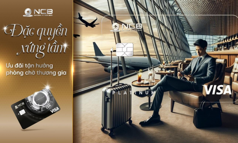 Ưu đãi ngập tràn, thẻ Visa NCB được người dùng yêu thích sử dụng