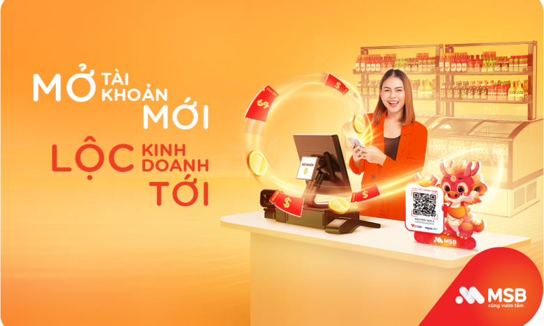 MSB ưu đãi chủ kinh doanh mở mới tài khoản thanh toán M-Pro 