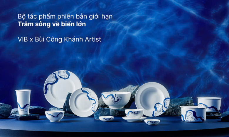 VIB kết hợp Bùi Công Khánh tặng khách hàng tiền gửi tác phẩm độc quyền “Trăm sông về biển lớn”