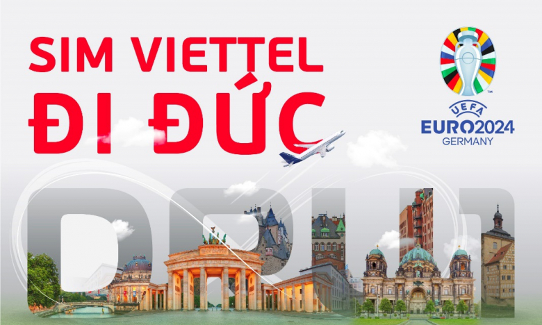 Viettel ưu đãi Data Roaming không giới hạn tại Đức nhân dịp UEFA EURO 2024
