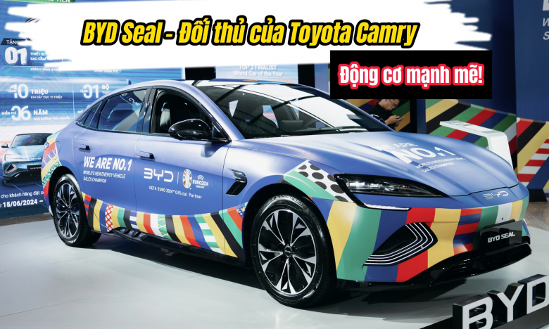Cận cảnh xe Trung Quốc BYD Seal tại Việt Nam đấu Toyota Camry, động cơ là điểm nhấn