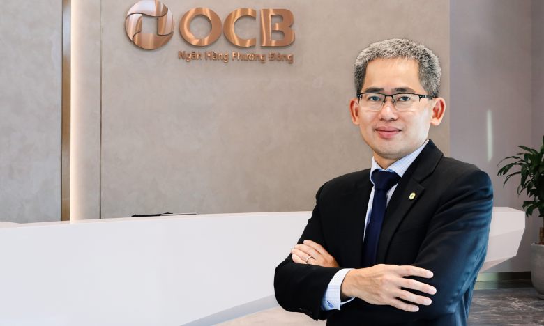 Tân Tổng Giám đốc và 3 mục tiêu giúp OCB bứt phá
