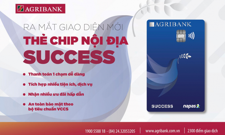 Agribank chính thức ra mắt giao diện mới Thẻ Chip nội địa Success