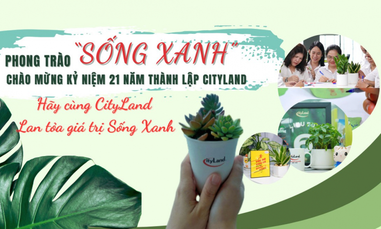 Lan tỏa thông điệp sống xanh ý nghĩa chào mừng 21 năm thành lập Cityland Group