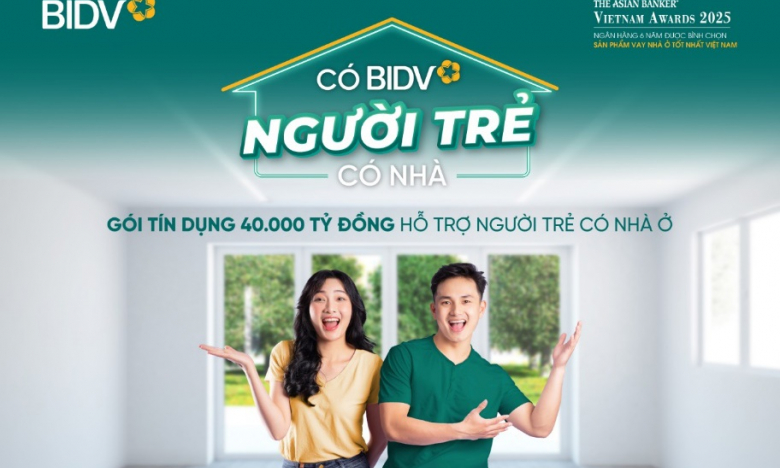 BIDV tung gói tín dụng 40.000 tỷ đồng hỗ trợ người trẻ có nhà đúng ngày thành lập Đoàn TNCS Hồ Chí Minh