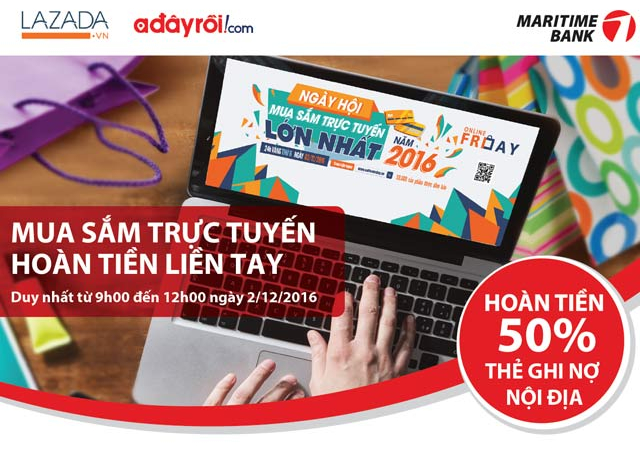 Hoàn tiền 50% cho chủ thẻ ghi nợ nội địa Maritime Bank khi thanh toán tại Lazada.vn và Adayroi.com